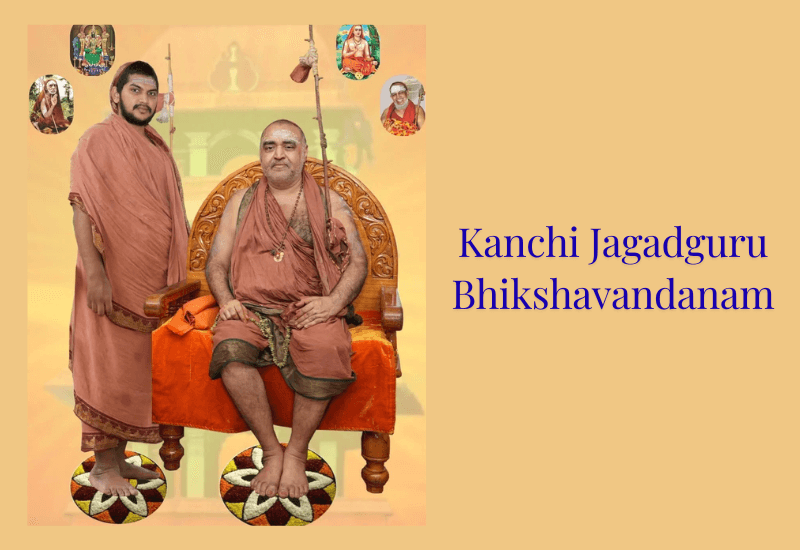 Kañchī Jagadguru Bhikshavandanam